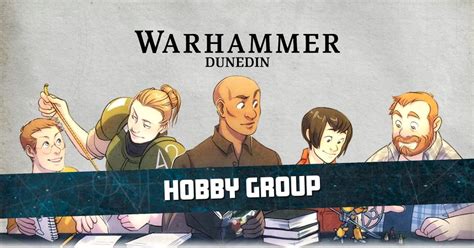 Warhammer Dunedin's Hobby Group .
